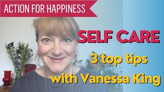 Self Care September with Vanessa King by Action for Happiness 4,742 views 7 months ago 4 minutes, 26 seconds