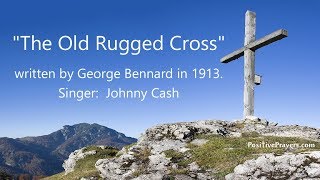 Watch Johnny Cash The Old Rugged Cross video