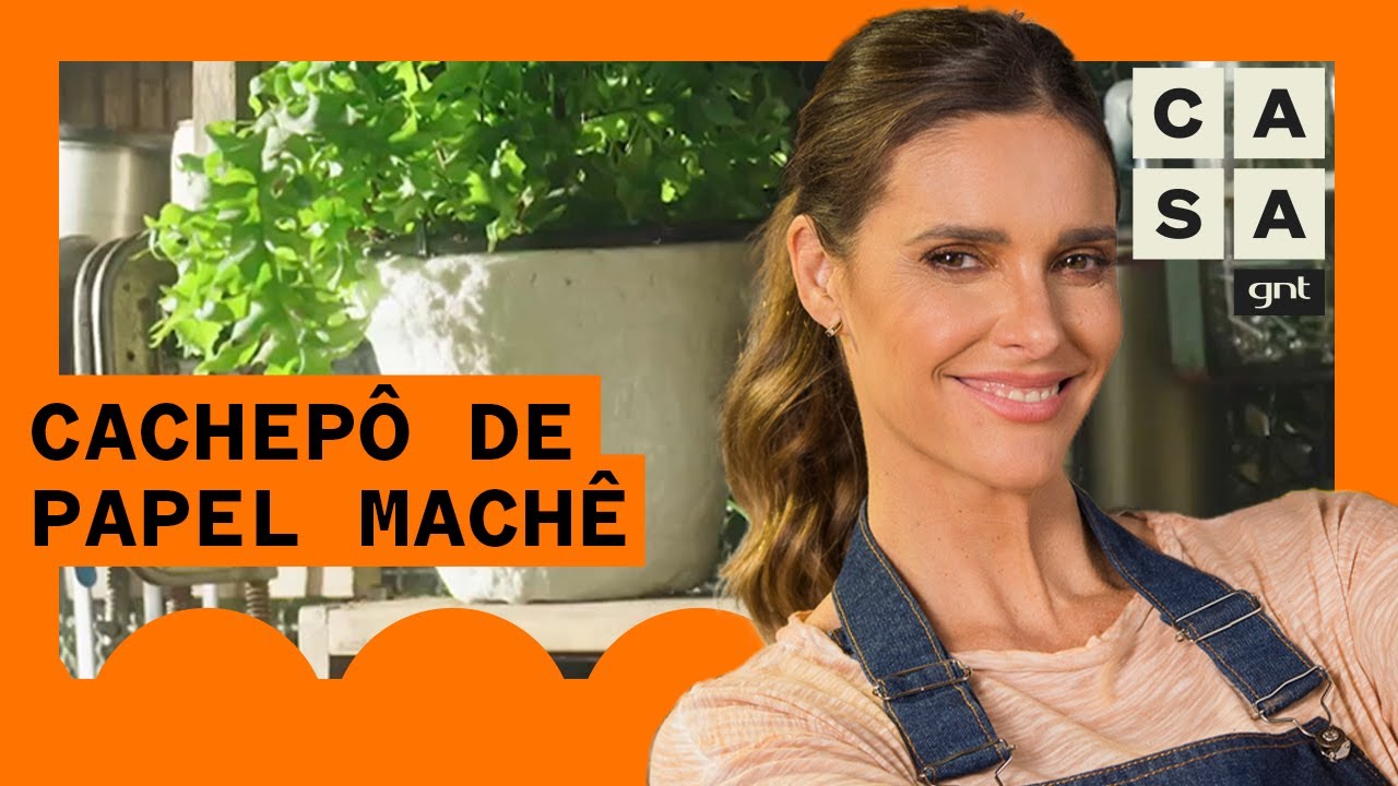 Fernanda Lima mostra como fazer VASO DE PLANTA com PAPEL MACHÊ | Faça Você Mesmo | Bem Juntinhos