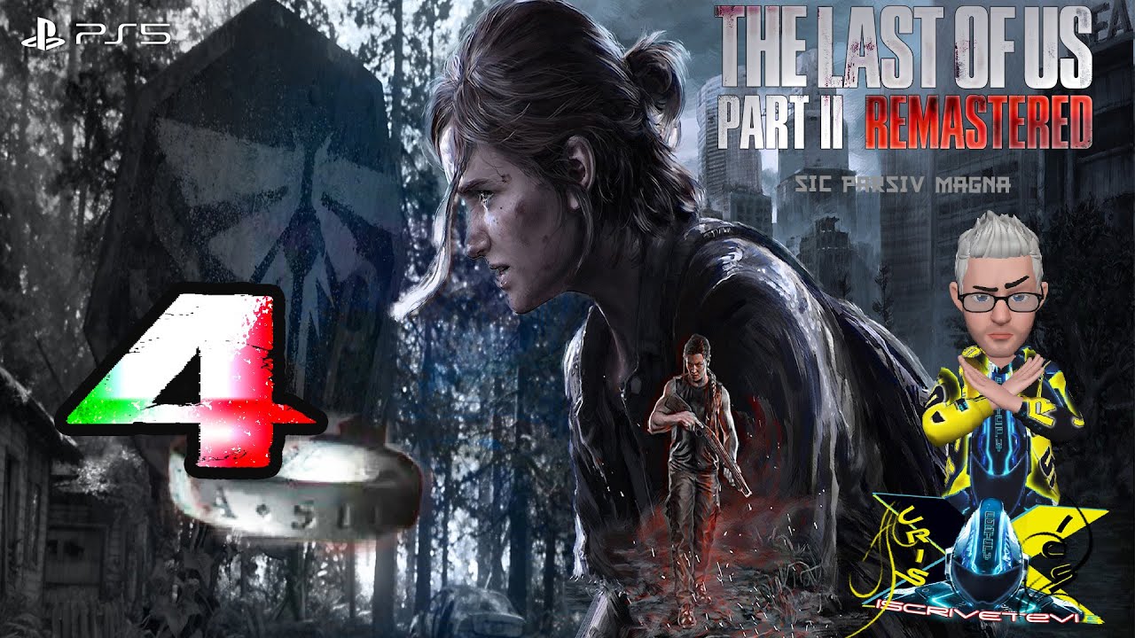 THE LAST OF US PART II REMASTERED D1 SEATTLE 💍