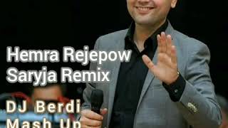 Hemra Rejepow Saryja Remix ( Dj Berdi Mash Up) Resimi