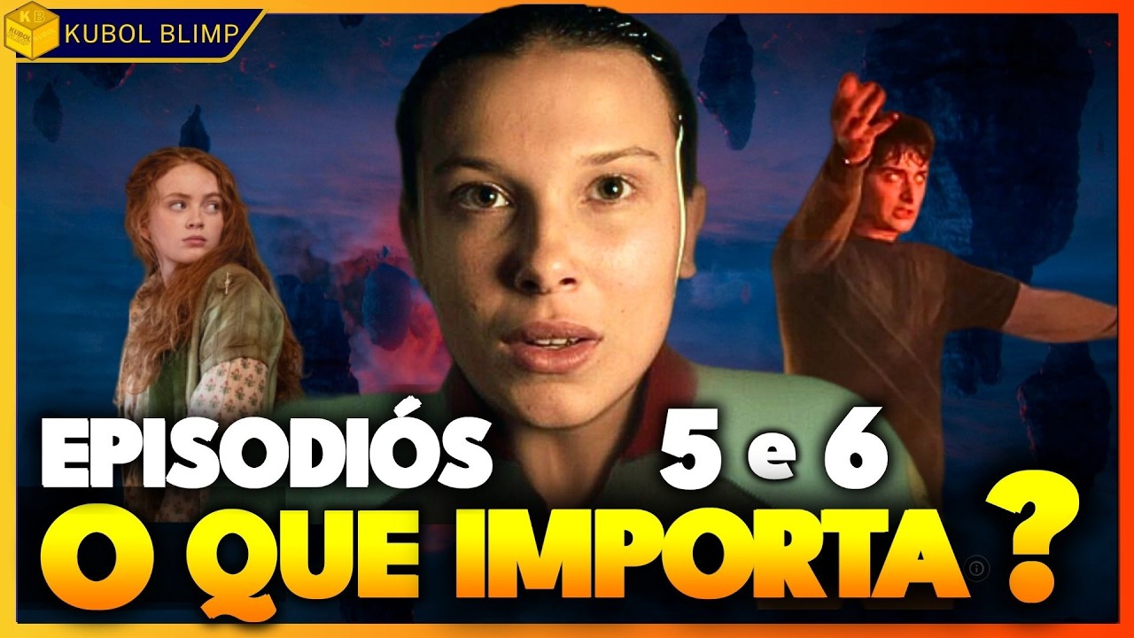 🟨 STRANGER THINGS 5 EP 5 e 6: O PONTO DE VIRADA QUE MUDOU TUDO | O CLÍMAX ANTES DO FINAL.