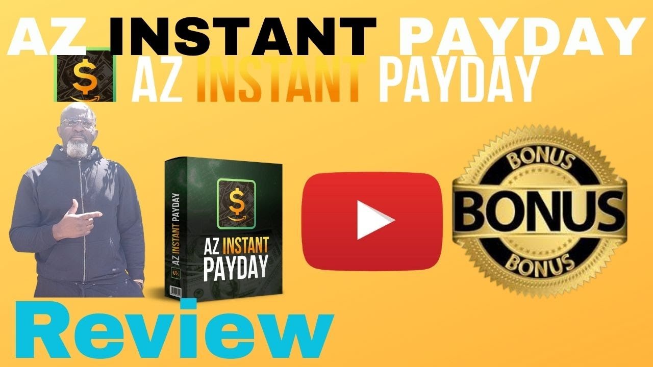 📢📢AZ INSTANT PAYDAY Review⚠️WARNING⚠️DON'T GET  AZ INSTANT PAYDAY WITHOUT MY  CUSTOM  BONUSES💰💰