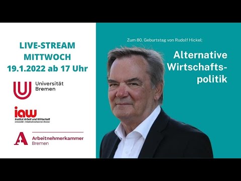 Zum 80. Geburtstag von Rudolf Hickel: Alternative Wirtschaftspolitik