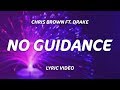 Drake Chris Brown No Guidance Lyrics Drake Chris Brown No Guidance Lyrics