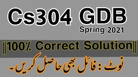 ||Cs304 Gdb Solution Spring 2021||Life Star Academy||By Rj Ray Afzal||