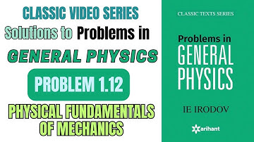 I E Irodov | Problems in General Physics | #kinematics #ieirodovsolutions Problem 1.12