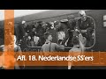 75 Jaar Bevrijding / Afl. 18. Nederlandse SS'ers