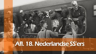 75 Jaar Bevrijding / Afl. 18. Nederlandse SS'ers