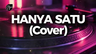 Hanya Satu - The Mercy's ( Cover )