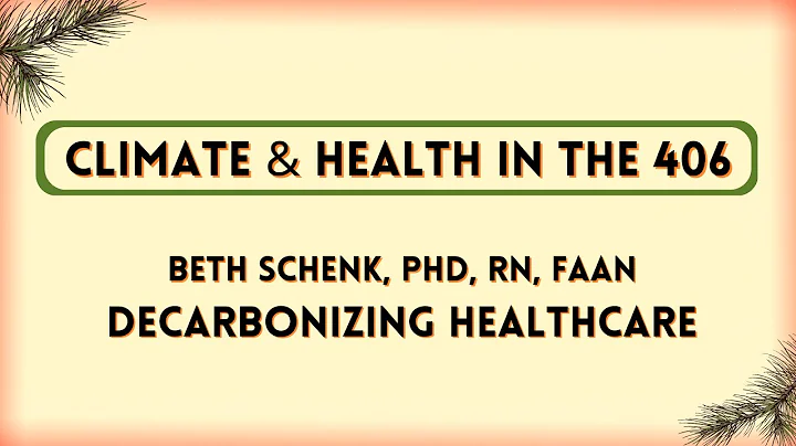 Decarbonizing Healthcare - Beth Schenk