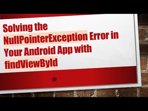 Solving the NullPointerException