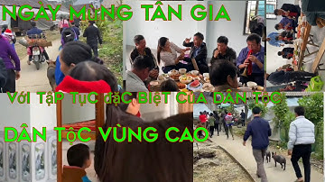 mường Khương quê em. phong tục tập quán lễ tân gia & vào nhà mới.dân tộc bố y & pa dí