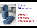 Slippers Using Old Jeans - Recycle Old Waste Jeans /Denim Into Cute Slippers - Make Slippers At Home