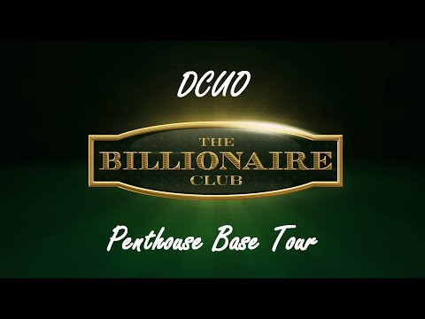 the-billionaireclub-tour-"most-luxurious-lair-on-dcuo"