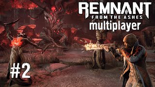 Remnant: From the Ashes - #Прохождение 2 #Multiplayer вместе с Hedzi