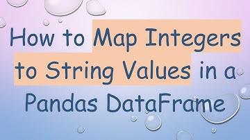 How to Map Integers to String Values in a Pandas DataFrame