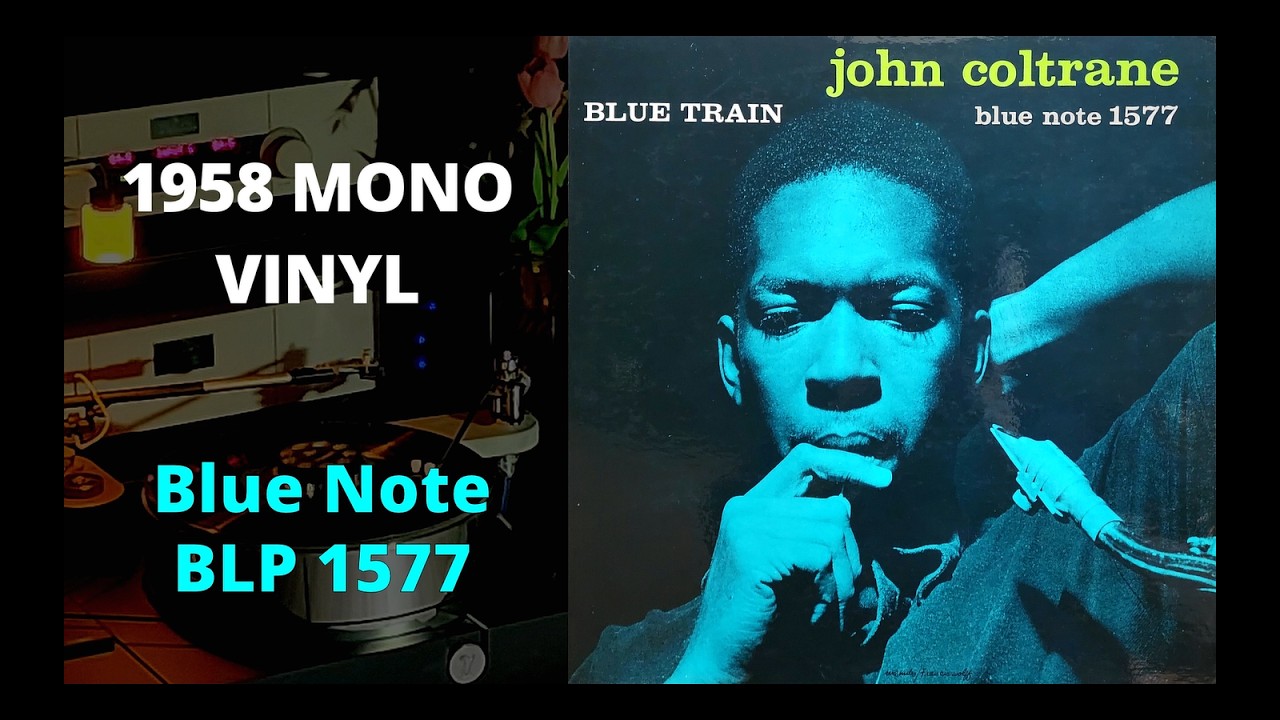 MONO LP] John Coltrane – Blue Train - YouTube