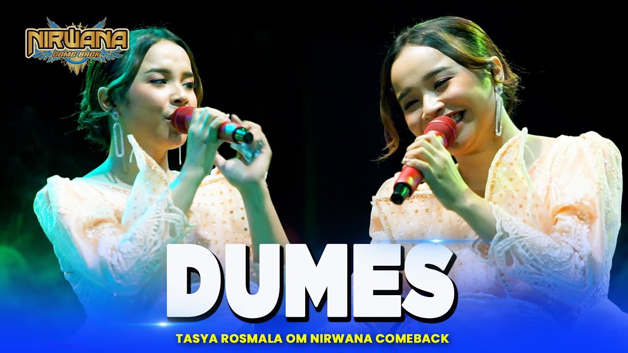 DUMES - Tasya Rosmala OM NIRWANA COMEBACK Live Demak JAWA TENGAH