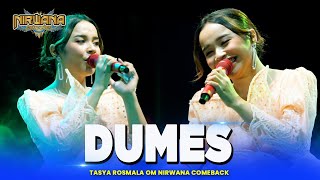 DUMES - Tasya Rosmala OM NIRWANA COMEBACK Live Demak JAWA TENGAH