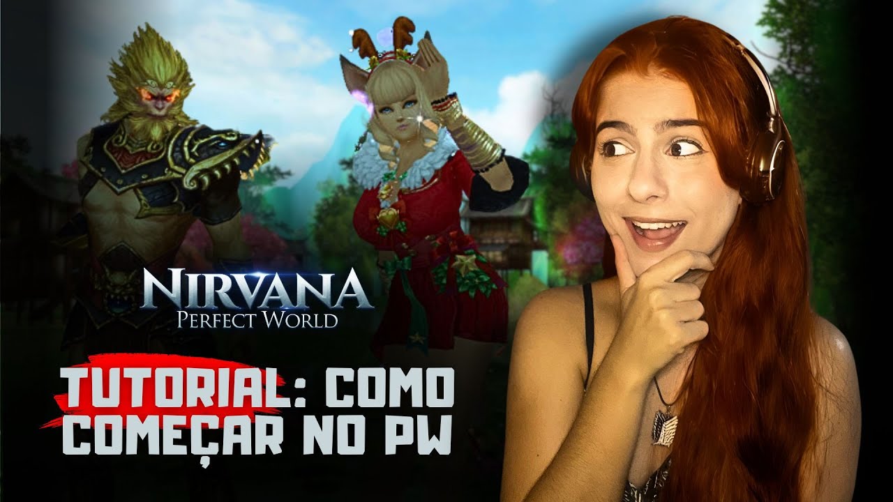 COMO COMEÇAR A JOGAR PERFECT WORLD NIRVANA | PT 1