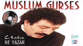 Müslüm Gürses - Ne Yazar