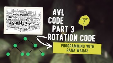 #41 DSA | AVL Code Part 3 | Left Rotation Right Rotation | Programming with Rana Waqas in Urdu/Hindi