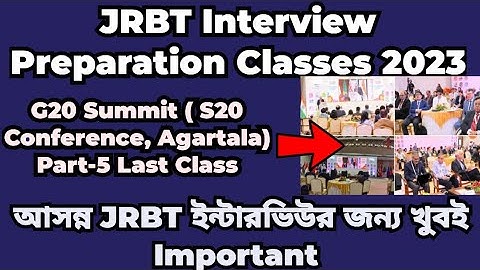 JRBT Interview 2023| G20 Summit | JRBT Interview Preparation #jrbt #tripura #jrbtgroupcinterview2023