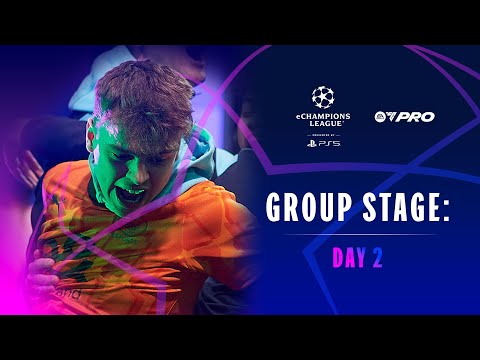 eChampions League | Group Stage - Day 2