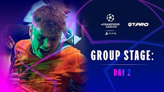 eChampions League | Group Stage - Day 2