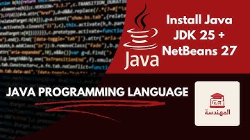 00. How to Install Java JDK 25 + NetBeans 27 on Windows 10/11