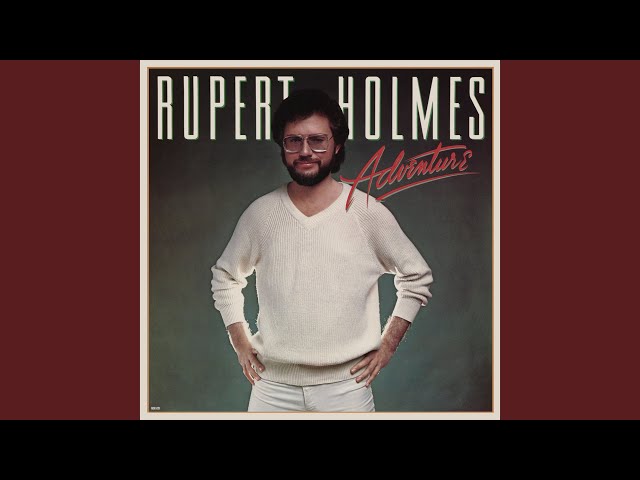 Rupert Holmes - I Don't Need You