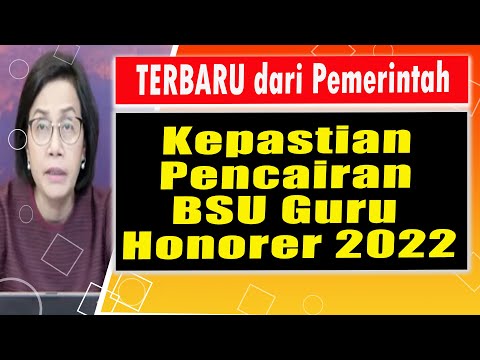 BSU Guru Honorer 2022 : Benarkah Ada untuk Tahun 2022. Simak  Kepastian Pencairan.