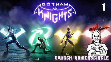 Gotham Knights Playthrough Part 1 : Nightwing
