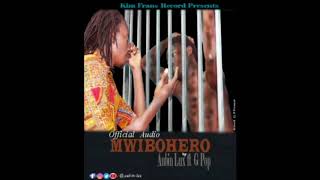 MWIBOHERO by Aubin lux ft Pop G " Official Audio" @2018