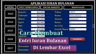 MEMBUAT ENTRI IURAN BULANAN DI LEMBAR EXCEL