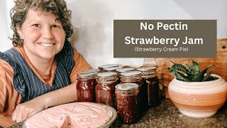 Grandma’s NO PECTIN Strawberry Jam