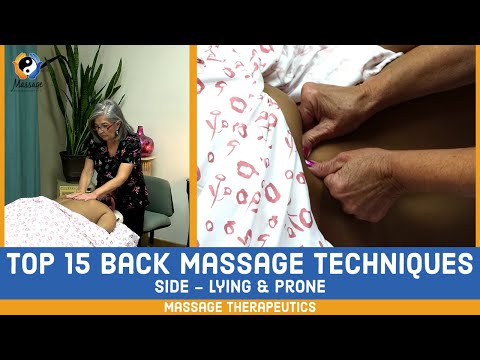 Top 15 Back Massage Techniques - Side-Lying & Prone | Massage Therapeutics