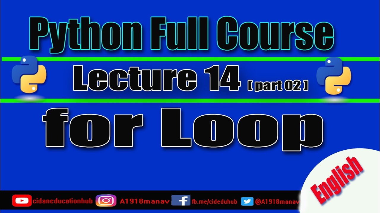 for loop in python || Python full course || Lecture 14 || Part - 02 ...