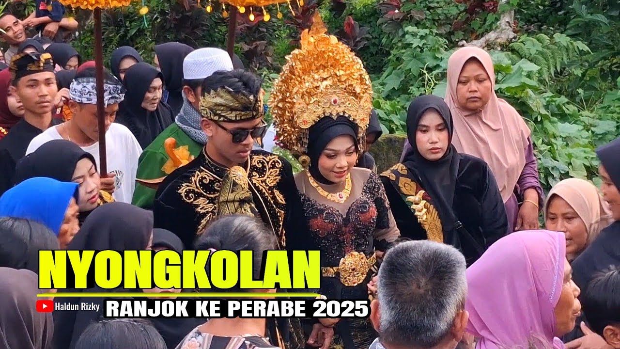 Nyongkolan Terbaru Dari Ranjok Ke Perabe