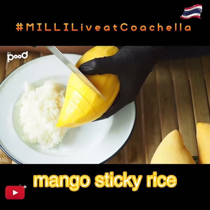 Shorts #MILLILiveatCoachella How To Make Thai Mango Sticky Rice Easy Cook : Thai Street Food