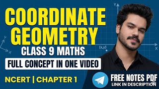 Master Coordinate Geometry in 1 Video! | Class 9 Maths Ch 1 (New NCERT) &amp; Notes