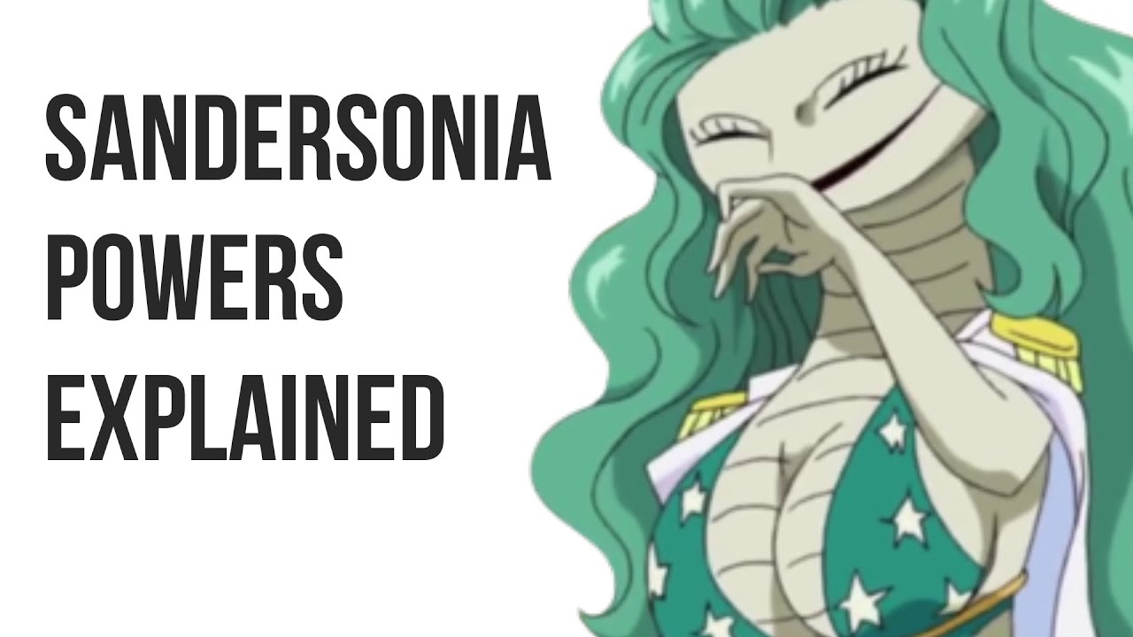 Boa Sandersonia Powers Explained One Piece Youtube 