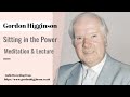 Gordon Higginson Sitting in the Power