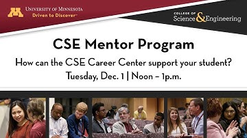 UMN CSE Mentor Program: How can the CSE Career Center support your student?