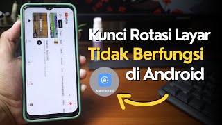 Cara Mengatasi Kunci Rotasi Layar yang Tidak Berfungsi di Android