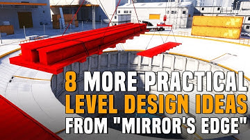 8 More Practical Level Design Ideas from "Mirror