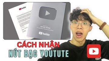 Cách nhận NÚT BẠC YouTube nhanh nhất 2026 | Bí quyết đạt 100K Subscribers