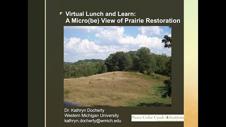 A Micro(be) View of Prairie Restoration with Dr. K...