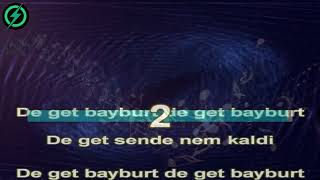 DeGet Bayburt Karaoke